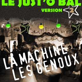 Just_o_Bal_2_avec_La_Machine_et_Les_Genoux