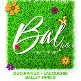 Bal_folk_de_printemps_Duo_Rivaud_Lacouchie_et_Ballsy_Swing