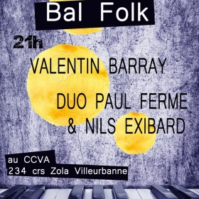 BAL_FOLK_avec_Valentin_Barray_et_Duo_Paul_Ferme_Nils_Exibard