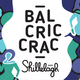 Bal_Cric_Crac_avec_Shillelagh