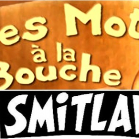 Smitlap_aux_mots_a_la_bouche