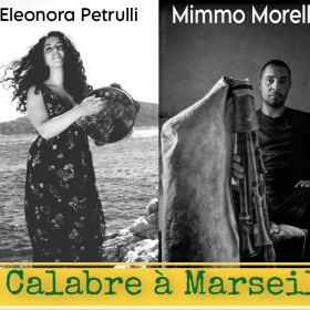 La_Calabre_a_Marseille_Mimmo_Morello_et_Eleonora_Petrulli