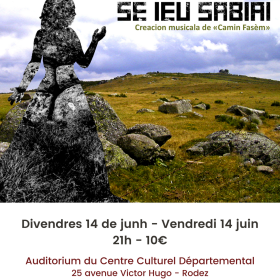 Spectacle_musical_Se_ieu_sabiai_par_Camin_Fasem