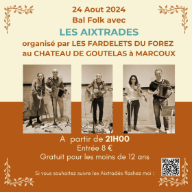 Bal_Folk_Chateau_de_Goutelas_Marcoux_avec_les_Aix_Trades