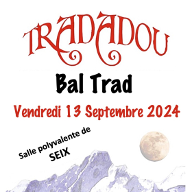 Bal_Tradadou_a_Seix_Vive_la_rentree