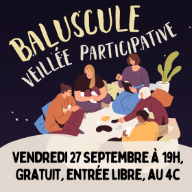 Baluscule_Veillee_participative