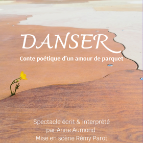 spectacle_DANSER_conte_poetique_d_un_amour_de_parquet